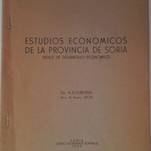 Estudios económicos de la provincia de Soria. Índice de desarrollo económico, de Emilio Ruiz