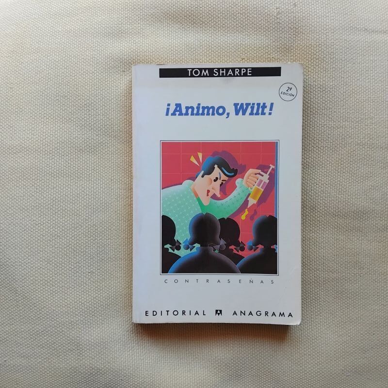 ¡Ánimo, Wilt!, de Tom Sharpe