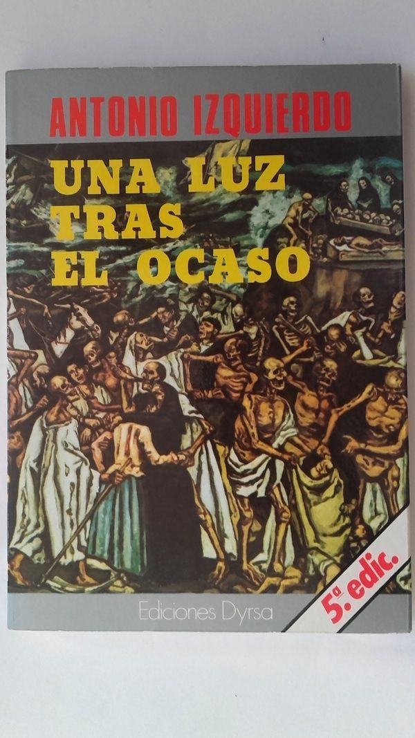 Una luz tras el ocaso, de Antonio Izquierdo