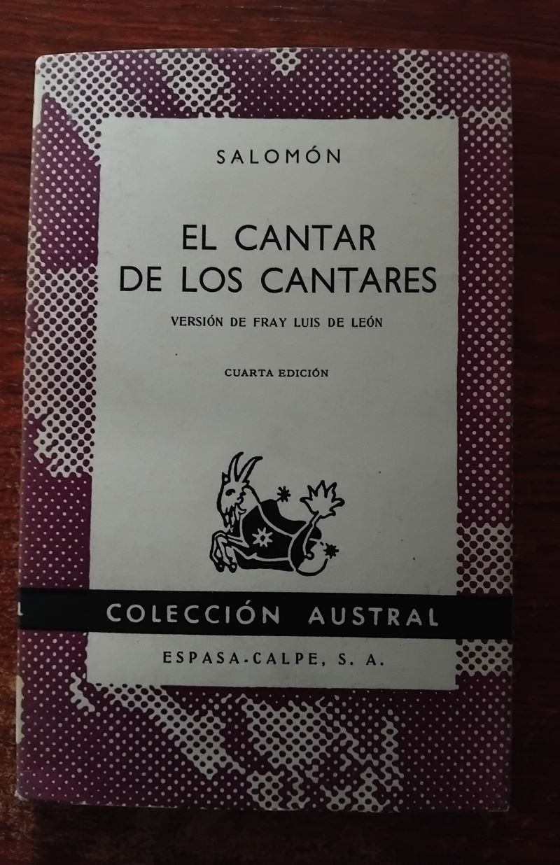 El cantar de los cantares, de Salomón (versión de Fray Luis de León)