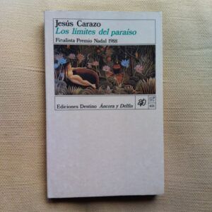 Los límites del paraíso, de Jesús Carazo