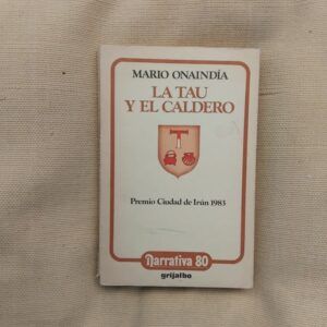 La tau y el caldero, de Mario Onaindía