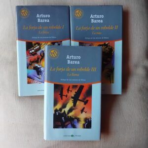 La forja de un rebelde, de Arturo Barea