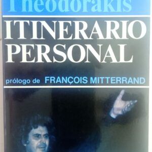 Itinerario personal. Los pretendientes de Penélope (conversaciones con Denis Bourgeois), de Mikis Théodorakis