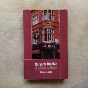 El camino radiante, de Margaret Drabble