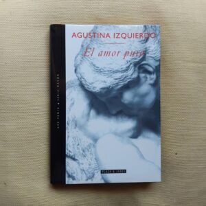 El amor puro, de Agustina Izquierdo