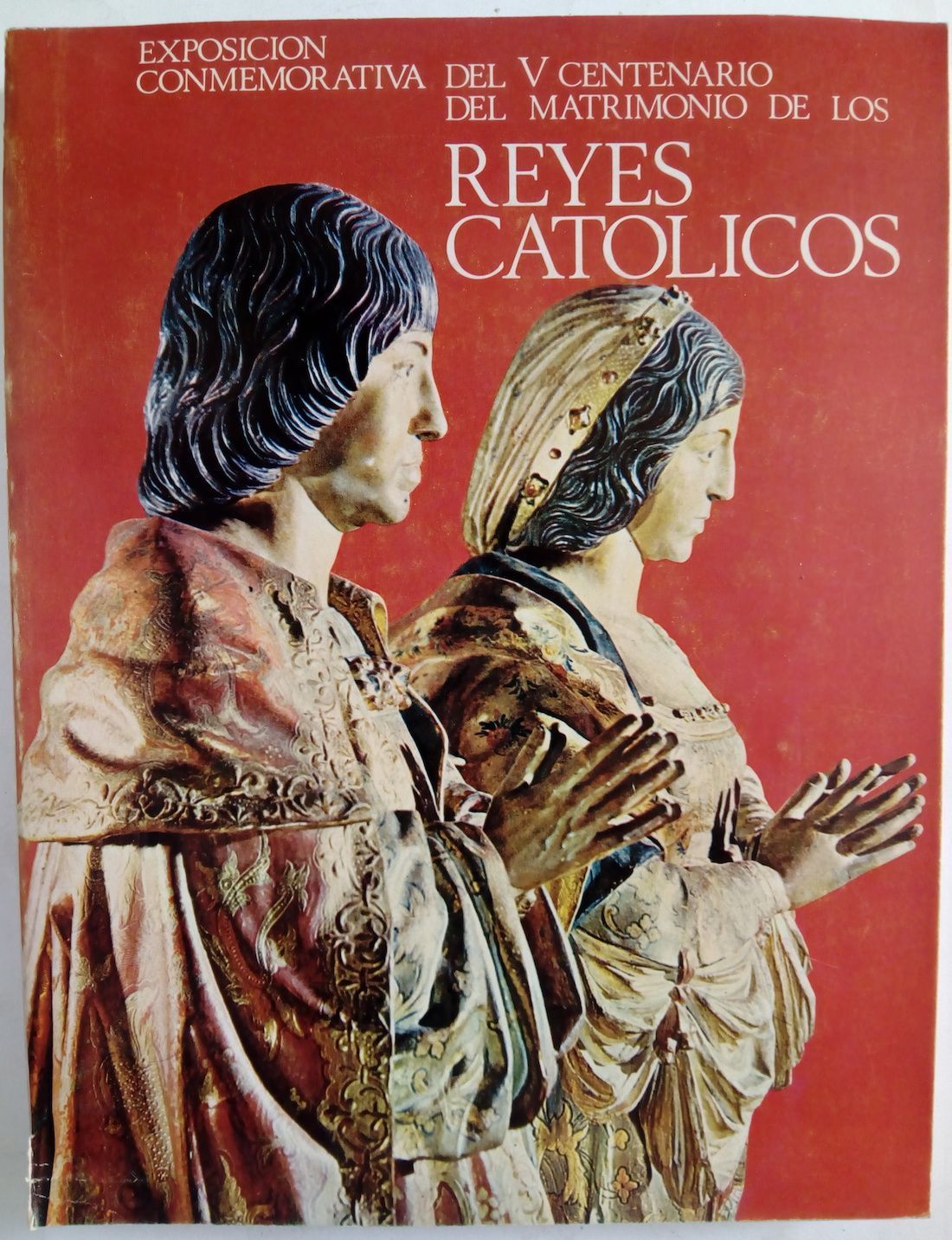Exposición conmemorativa del V centenario del matrimonio de los Reyes Católicos
