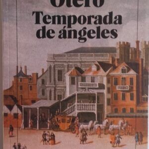 Temporada de ángeles, de Lisandro Otero