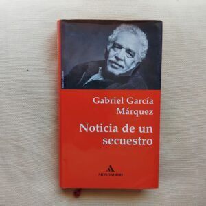 Noticia de un secuestro, de Gabriel García Márquez