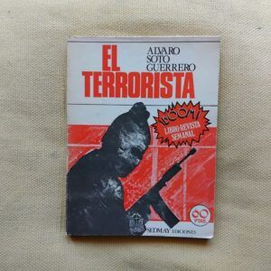 El terrorista, de Álvaro Soto Guerrero