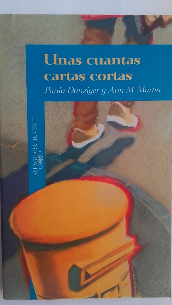 Unas cuantas cartas cortas, de Paula Danziger y Ann M. Martin