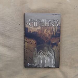 La conspiración cibelina, de Albert Noyer