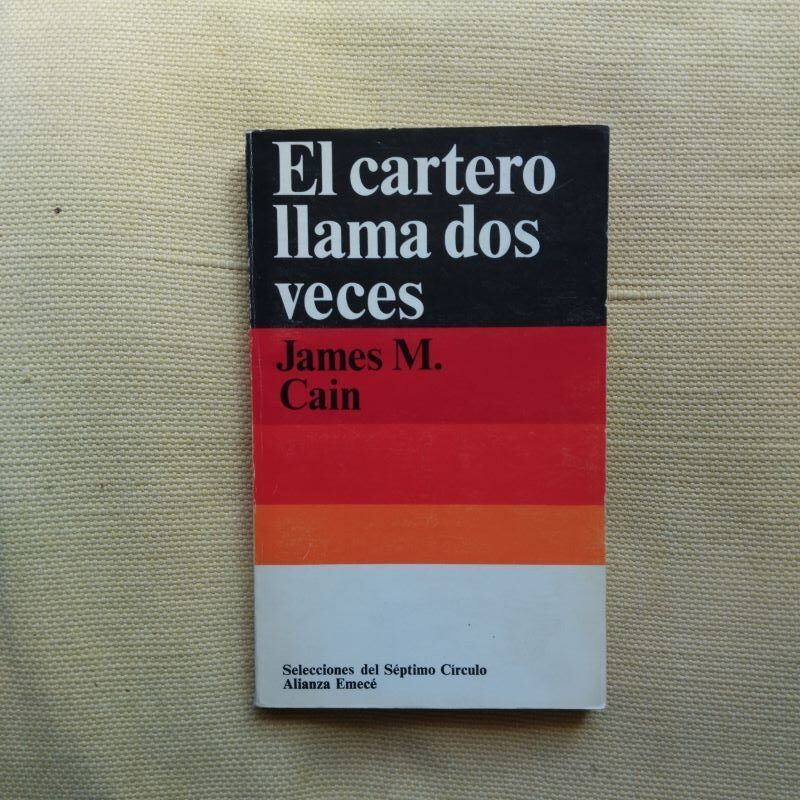 El cartero llama dos veces, de James M. Cain