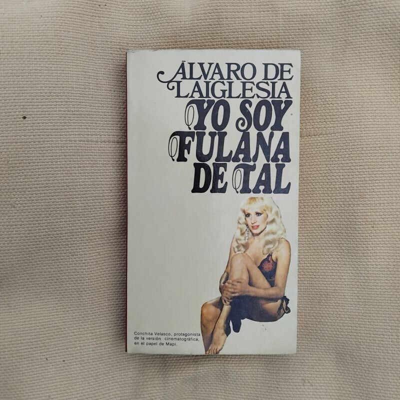 Yo soy Fulana de Tal, de Álvaro de Laiglesia
