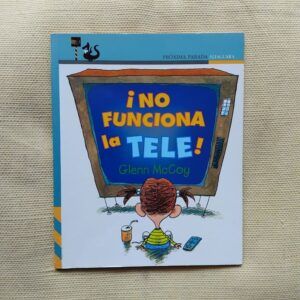 ¡No funciona la tele!, de Glenn McCoy