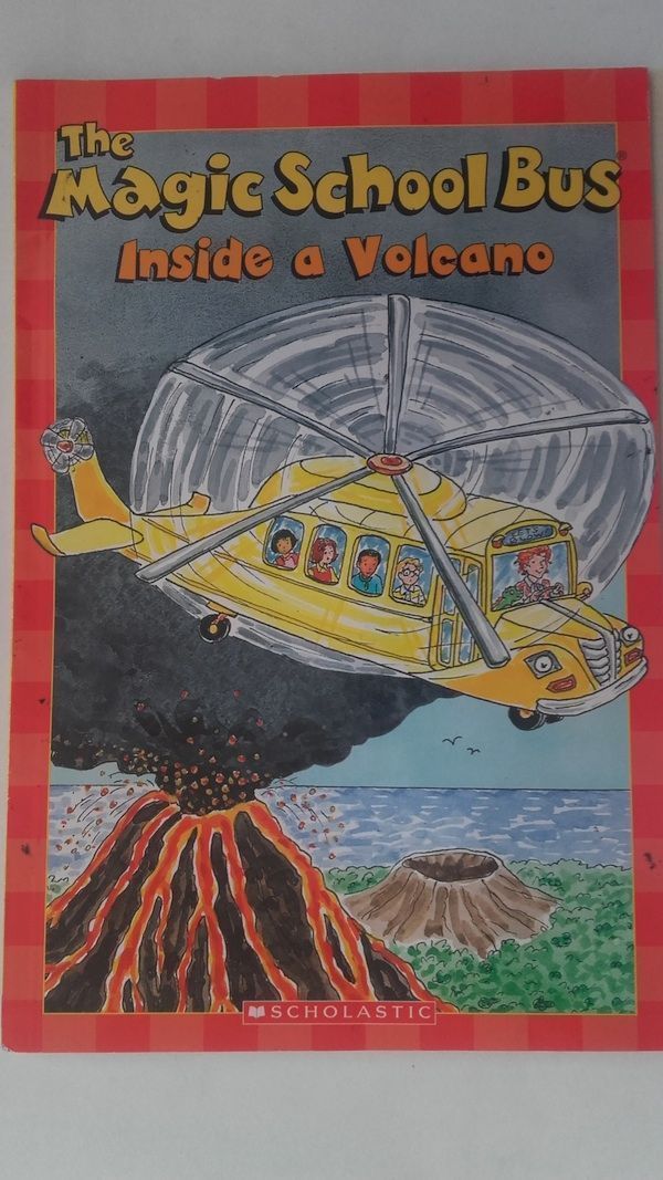 The Magic School Bus Inside a Volcano, by Kristin Earhart