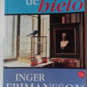 La casa de hielo, de Inger Frimansson