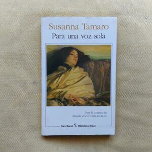 Para una voz sola, de Susanna Tamaro