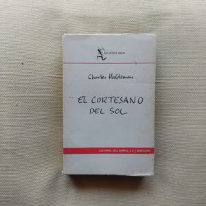 El cortesano del sol. Un díptico, de Charles Haldeman