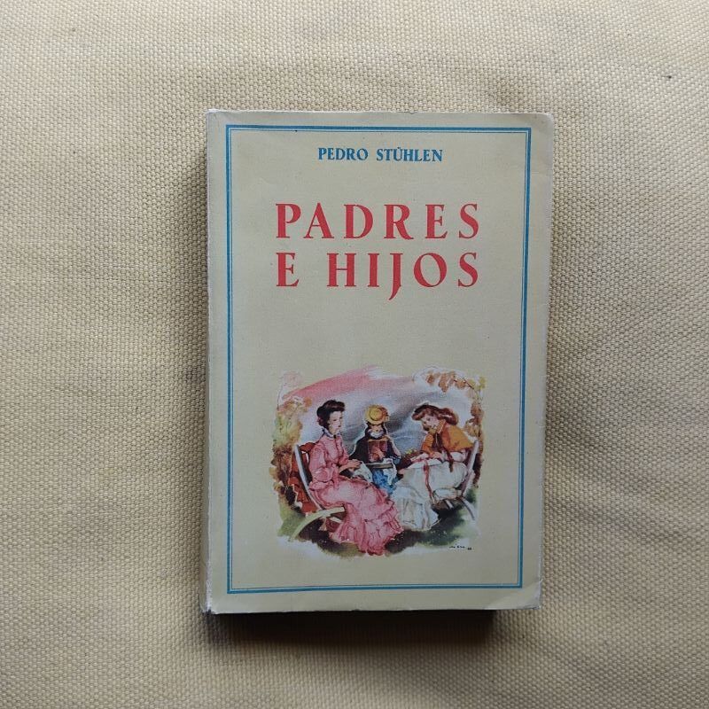 Padres e hijos, de Pedro Stühlen