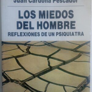 Los miedos del hombre, de Juan Cardona Pescador