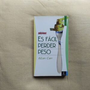 Es fácil perder peso, de Allen Carr