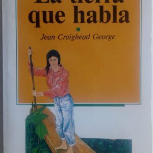 La tierra que habla, de Jean Craighead George
