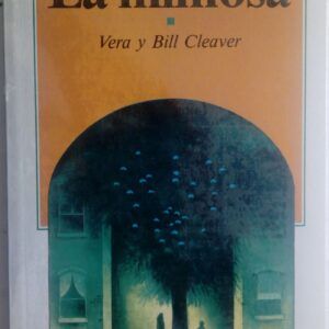 La mimosa, de Vera y Bill Cleaver