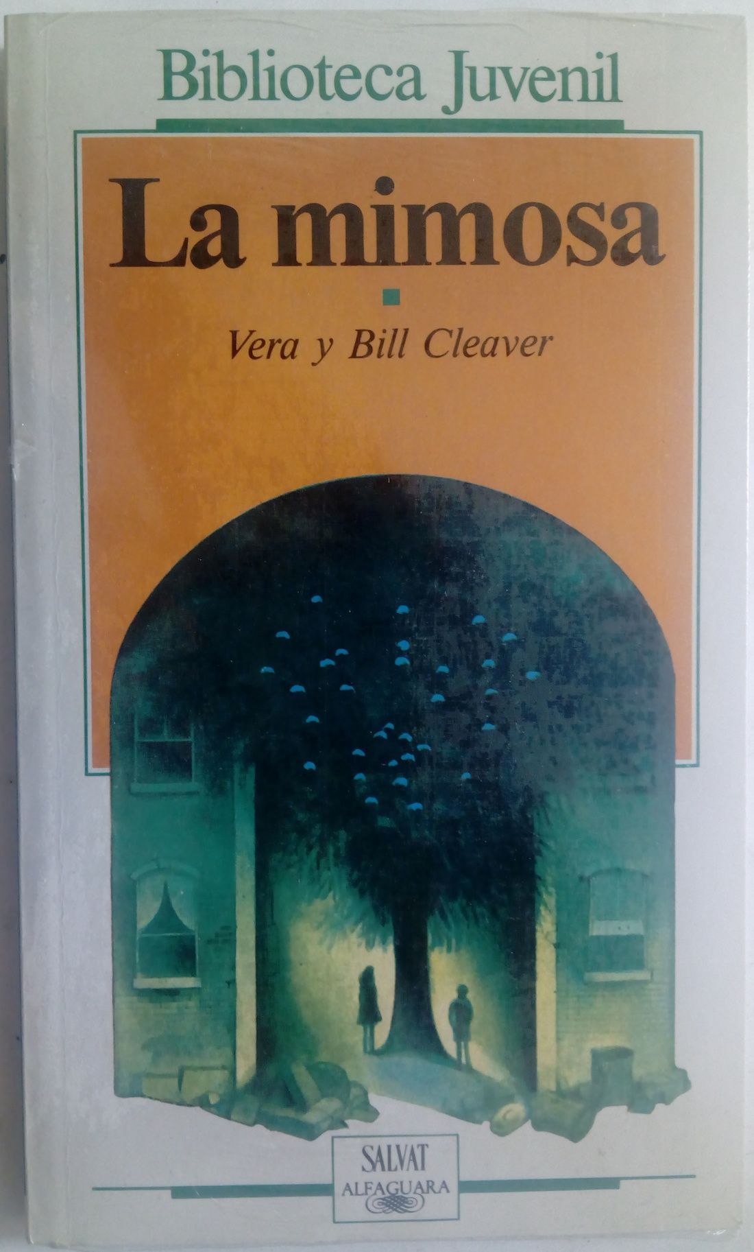 La mimosa, de Vera y Bill Cleaver