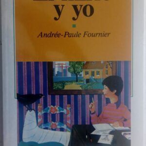 El mirlo y yo, de Andrée-Paule Fournier