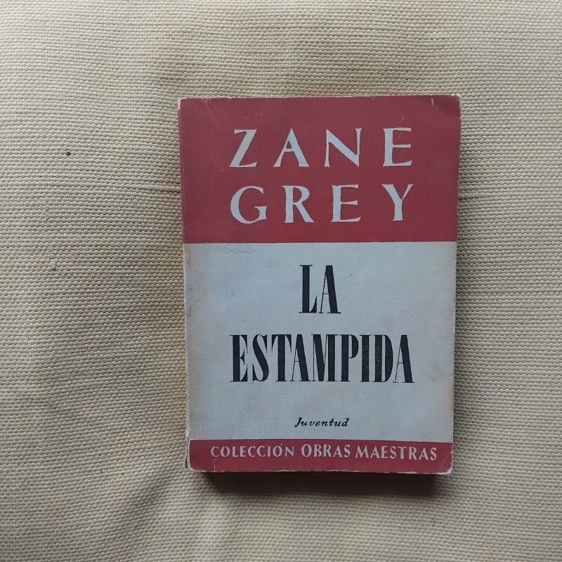 La estampida, de Zane Grey