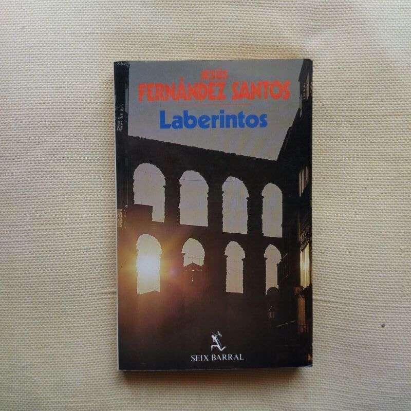 Laberintos, de Jesús Fernández Santos