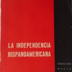 La independencia hispanoamericana, de Jaime Delgado