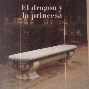 El dragón y la princesa, de Ernesto Sabato