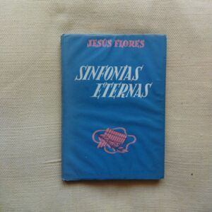 Sinfonías eternas, de Jesús Flores