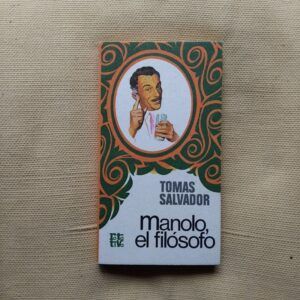 Manolo, el filósofo, de Tomás Salvador