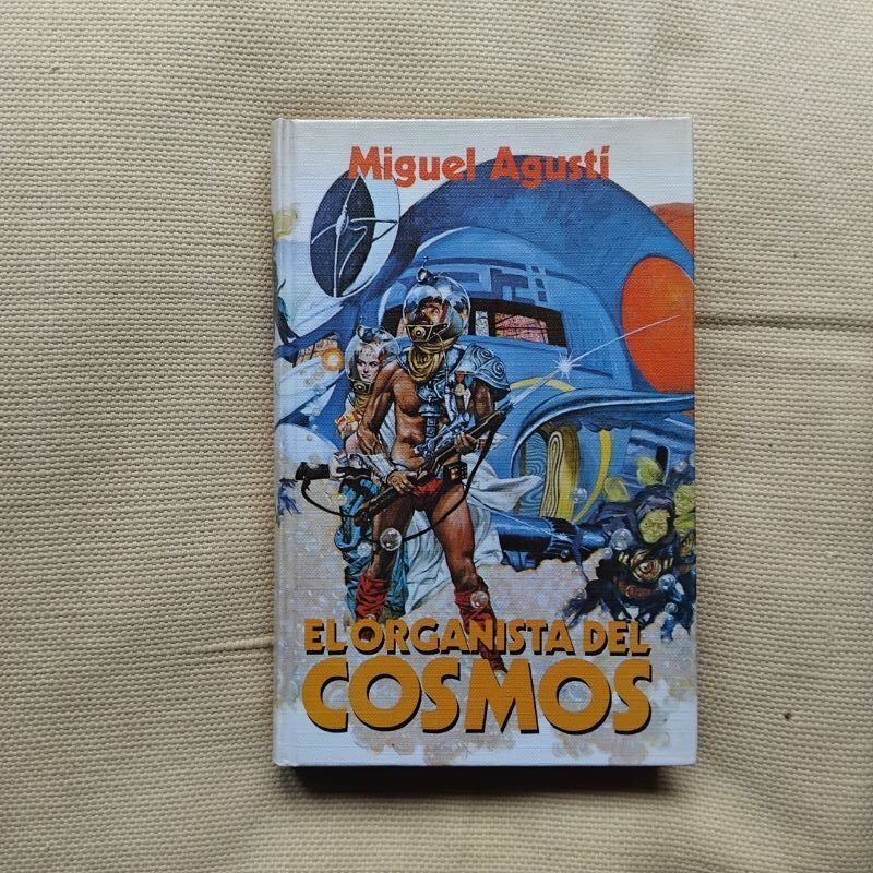 El organista del cosmos, de Miguel Agustí