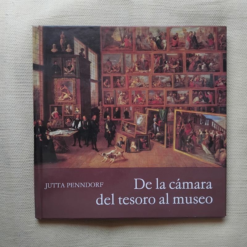De la cámara del tesoro al museo, de Jutta Penndorf