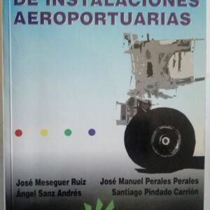 Aerodinámica de instalaciones aeroportuarias, de José Meseguer Ruiz, José Manuel Perales Perales, Ángel Sanz Andrés, Santiago Pindado Carrión