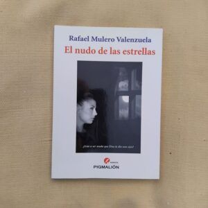 El nudo de las estrellas, de Rafael Mulero Valenzuela