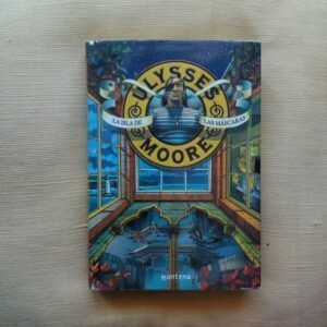 Ulysses Moore 4. La isla de las máscaras, de Pierdomenico Baccalario