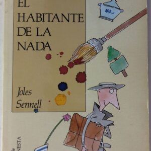 El habitante de la nada, de Joles Sennell