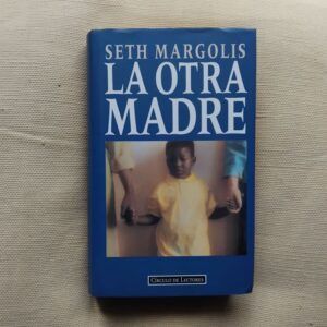La otra madre, de Seth Margolis