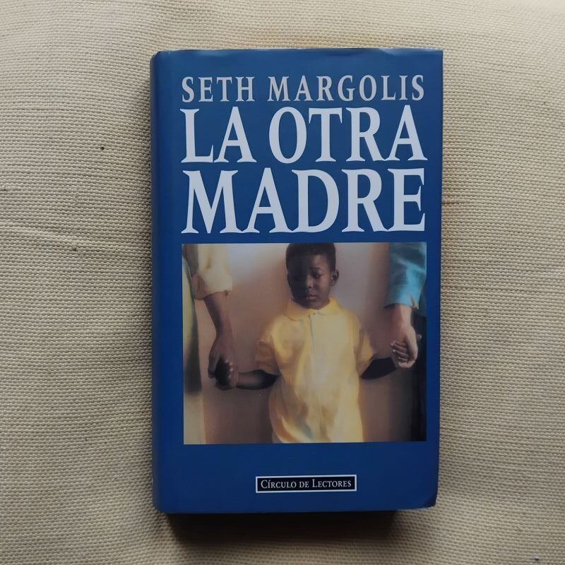 La otra madre, de Seth Margolis