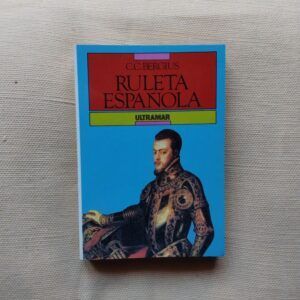 Ruleta española, de C.C. Bergius