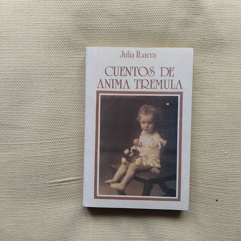 Cuentos de ánima trémula, de Julia Ibarra