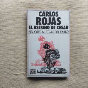 El asesino de César, de Carlos Rojas