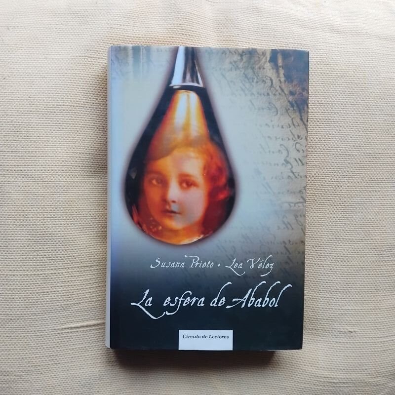La esfera de Ababol, de Susana Prieto y Lea Vélez