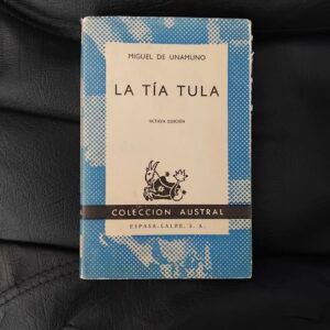 La tía Tula, de Miguel de Unamuno