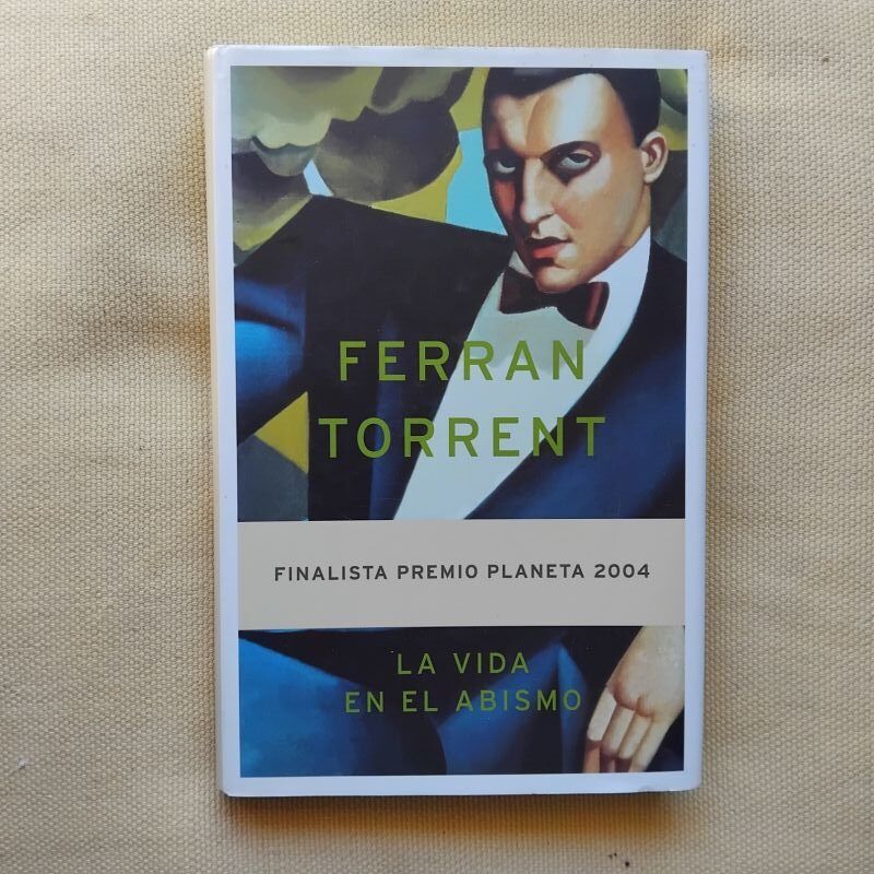 La vida en el abismo, de Ferran Torrent